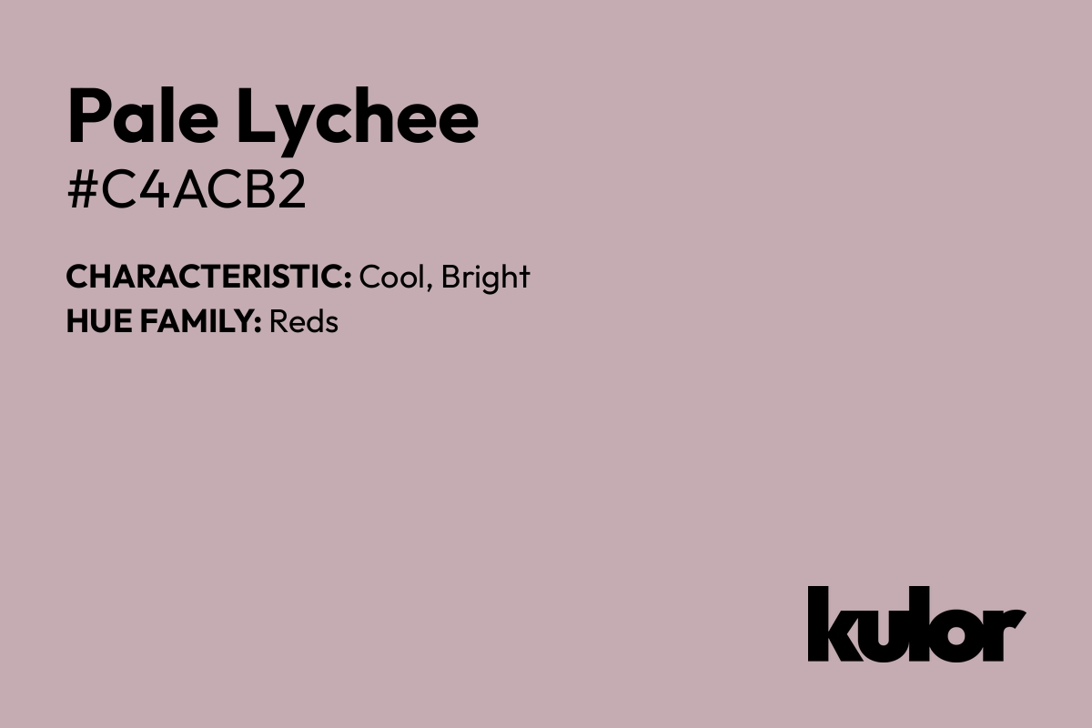 Pale Lychee is a color with a HTML hex code of #c4acb2.