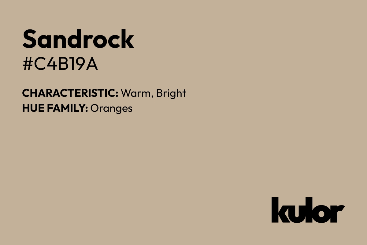 Sandrock is a color with a HTML hex code of #c4b19a.