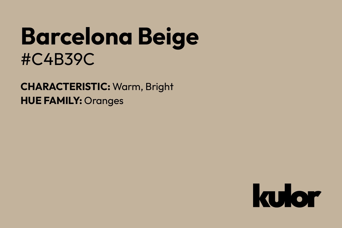 Barcelona Beige is a color with a HTML hex code of #c4b39c.