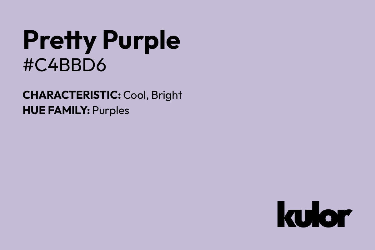 Pretty Purple is a color with a HTML hex code of #c4bbd6.