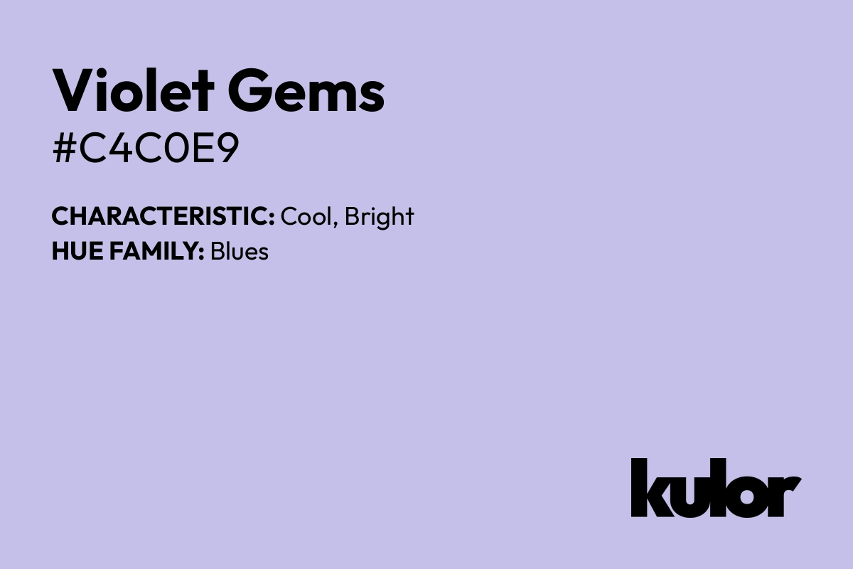 Violet Gems is a color with a HTML hex code of #c4c0e9.