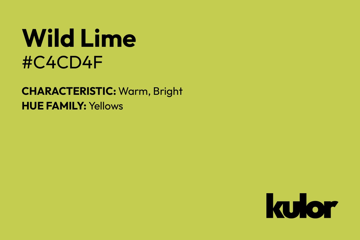 Wild Lime is a color with a HTML hex code of #c4cd4f.