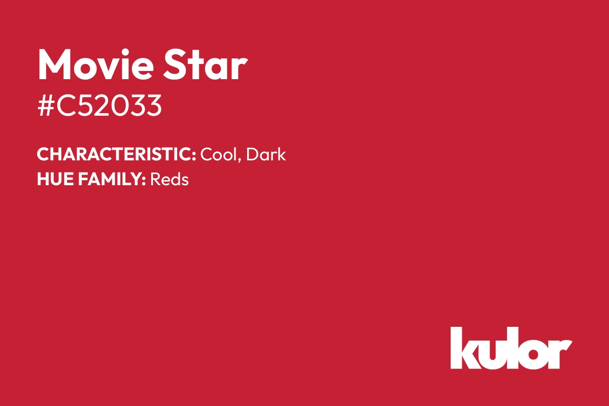 Movie Star is a color with a HTML hex code of #c52033.