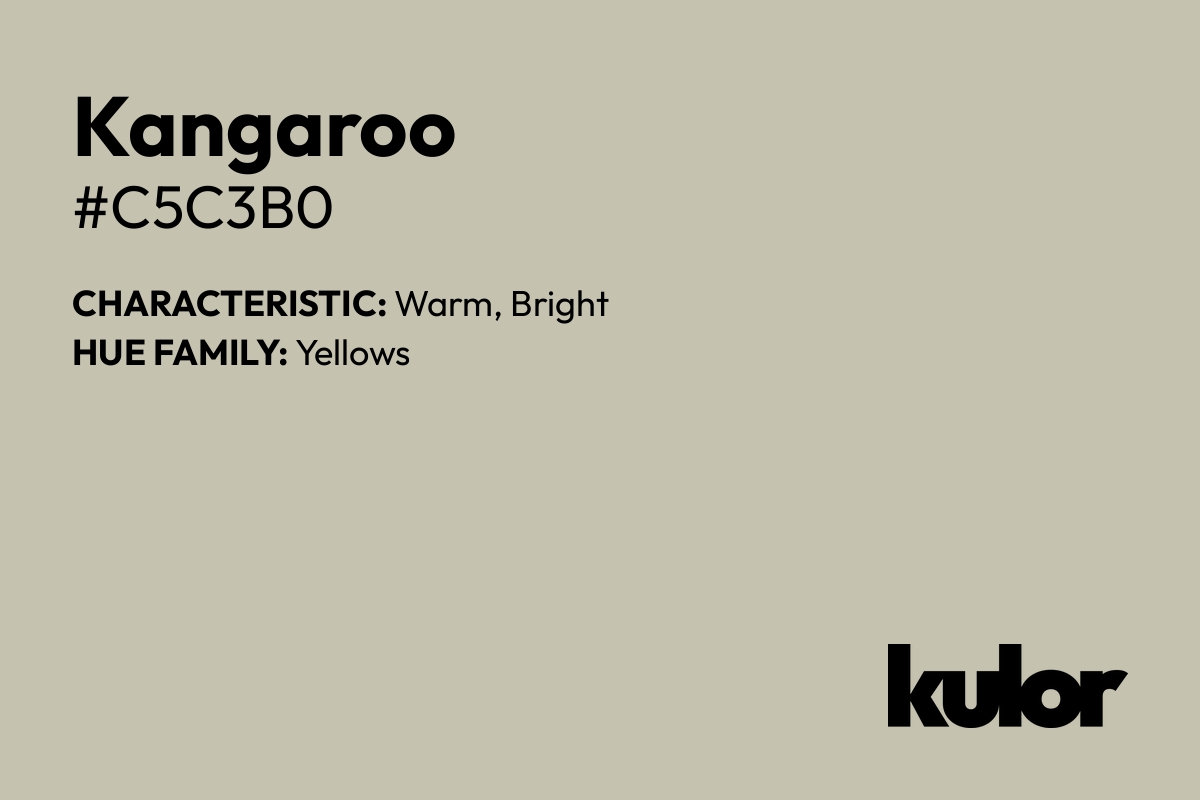 Kangaroo is a color with a HTML hex code of #c5c3b0.