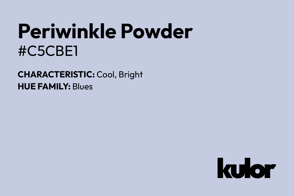 Periwinkle Powder is a color with a HTML hex code of #c5cbe1.