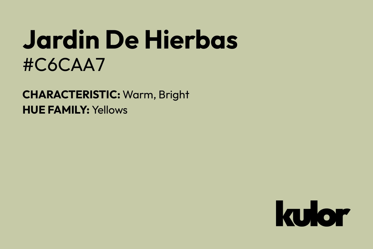 Jardin De Hierbas is a color with a HTML hex code of #c6caa7.