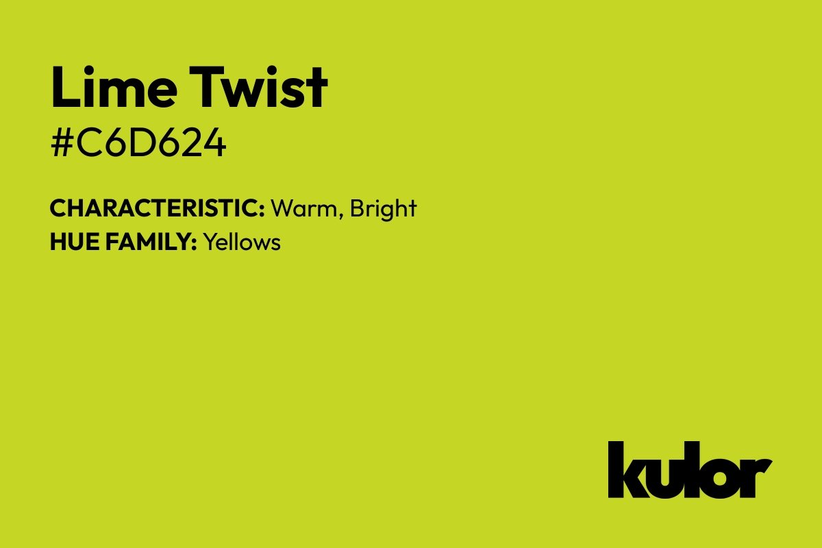 Lime Twist is a color with a HTML hex code of #c6d624.