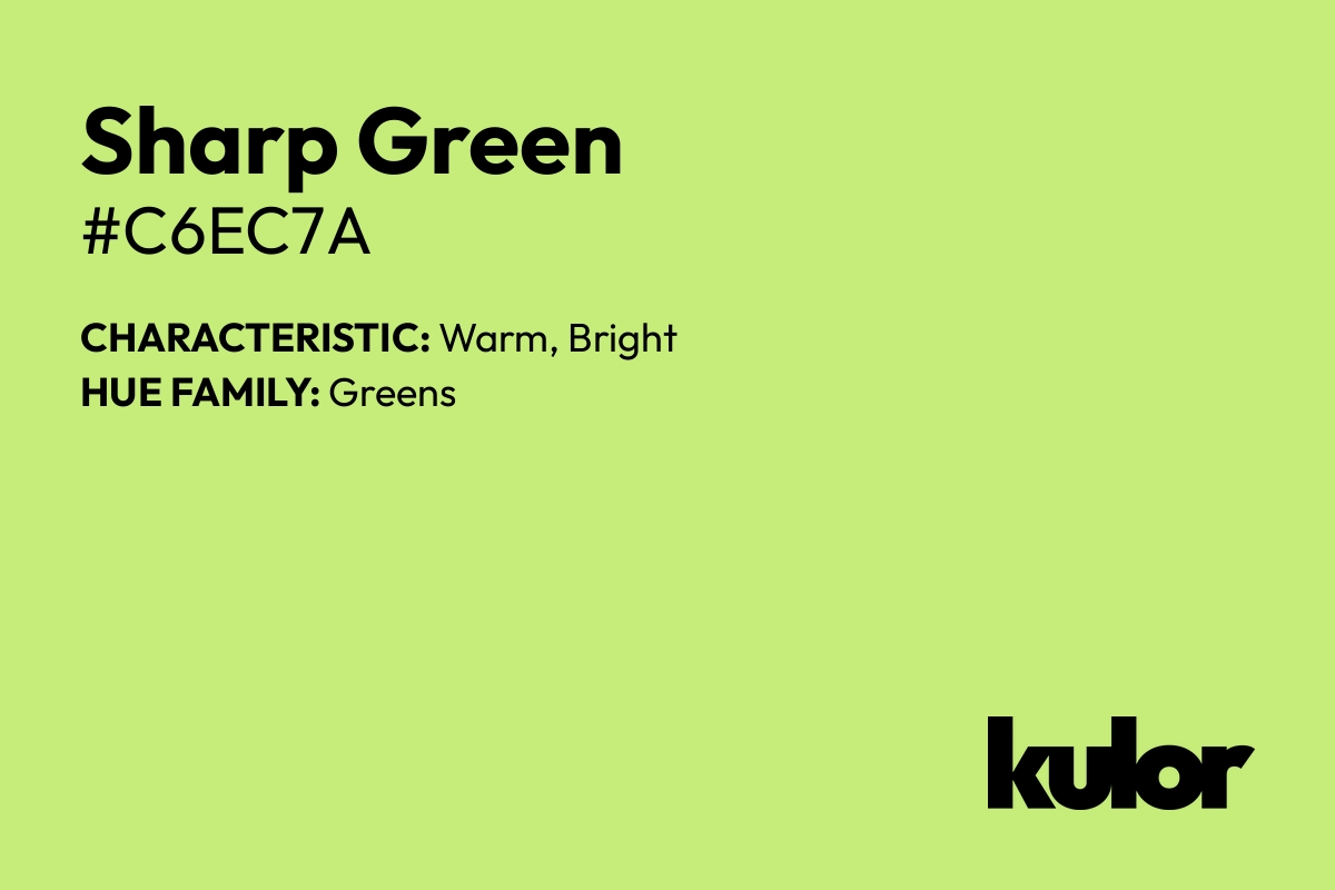 Sharp Green is a color with a HTML hex code of #c6ec7a.