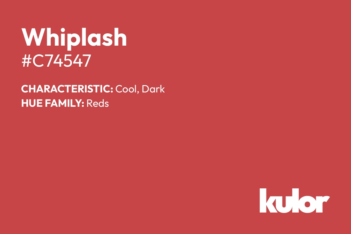 Whiplash is a color with a HTML hex code of #c74547.