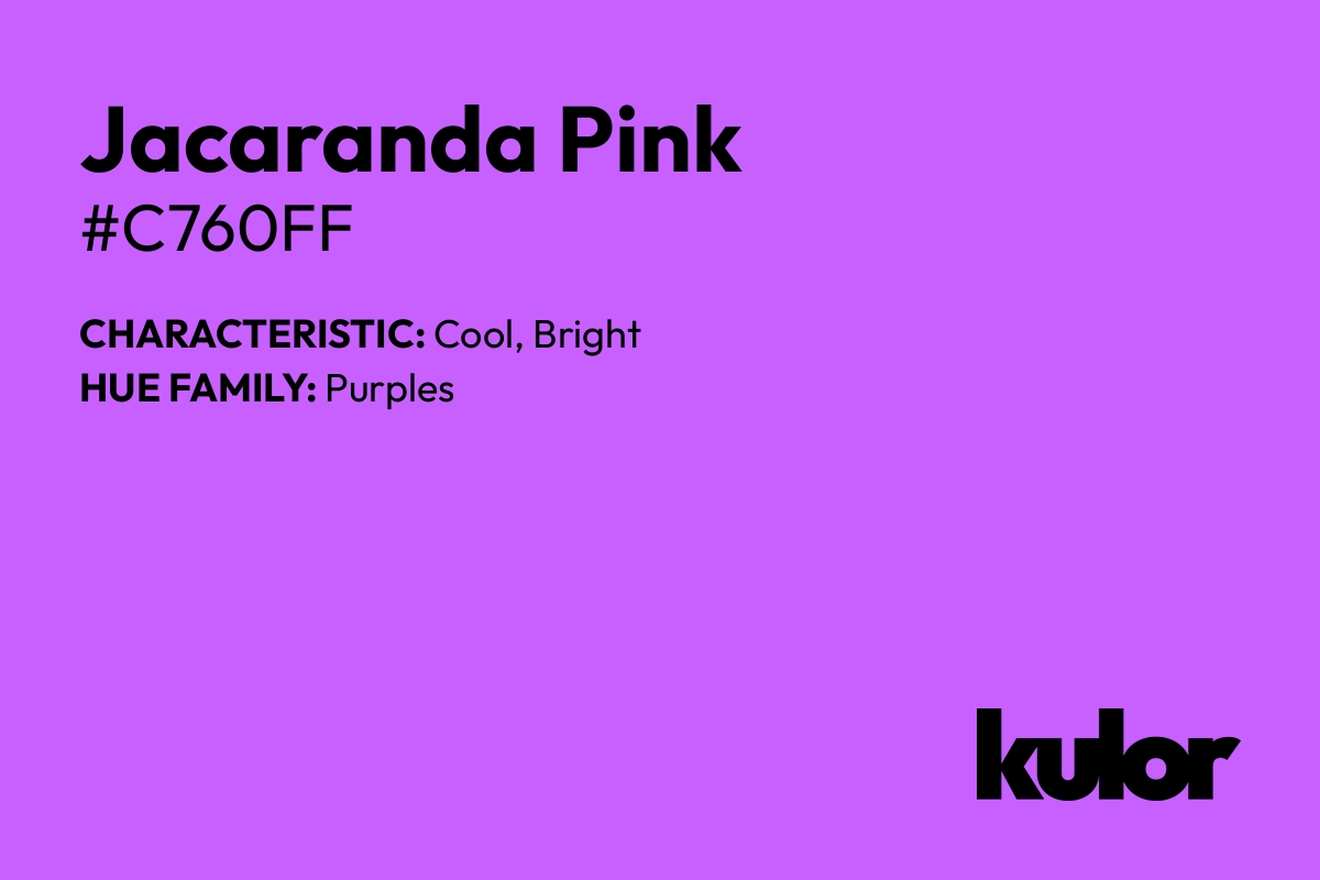 Jacaranda Pink is a color with a HTML hex code of #c760ff.