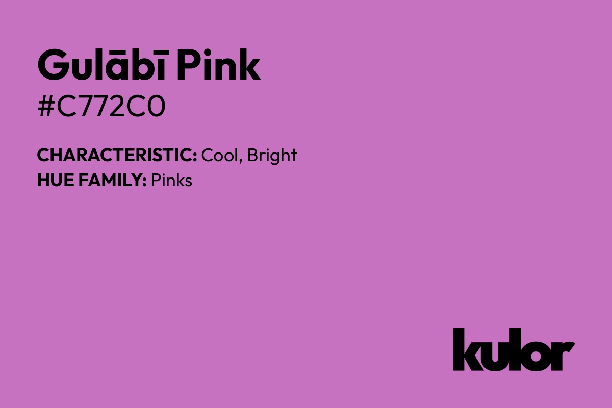 Gulābī Pink is a color with a HTML hex code of #c772c0.