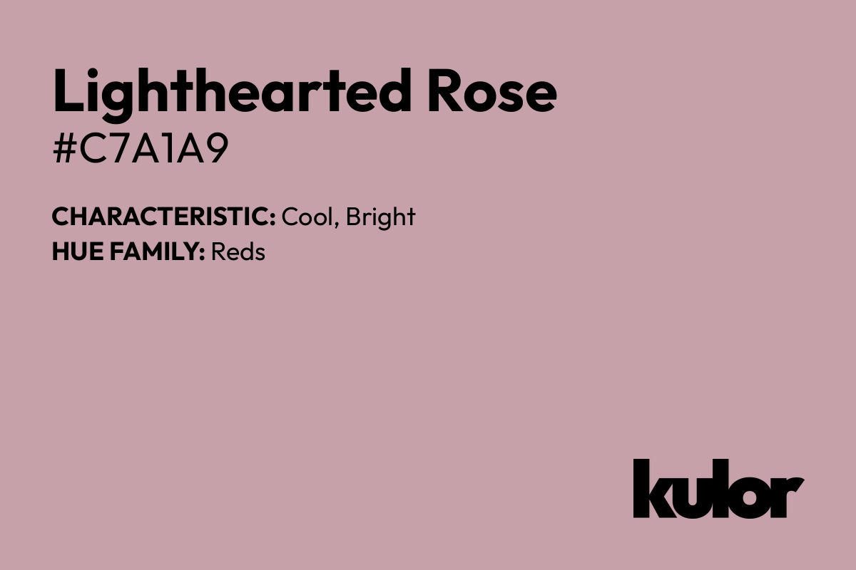 Lighthearted Rose is a color with a HTML hex code of #c7a1a9.