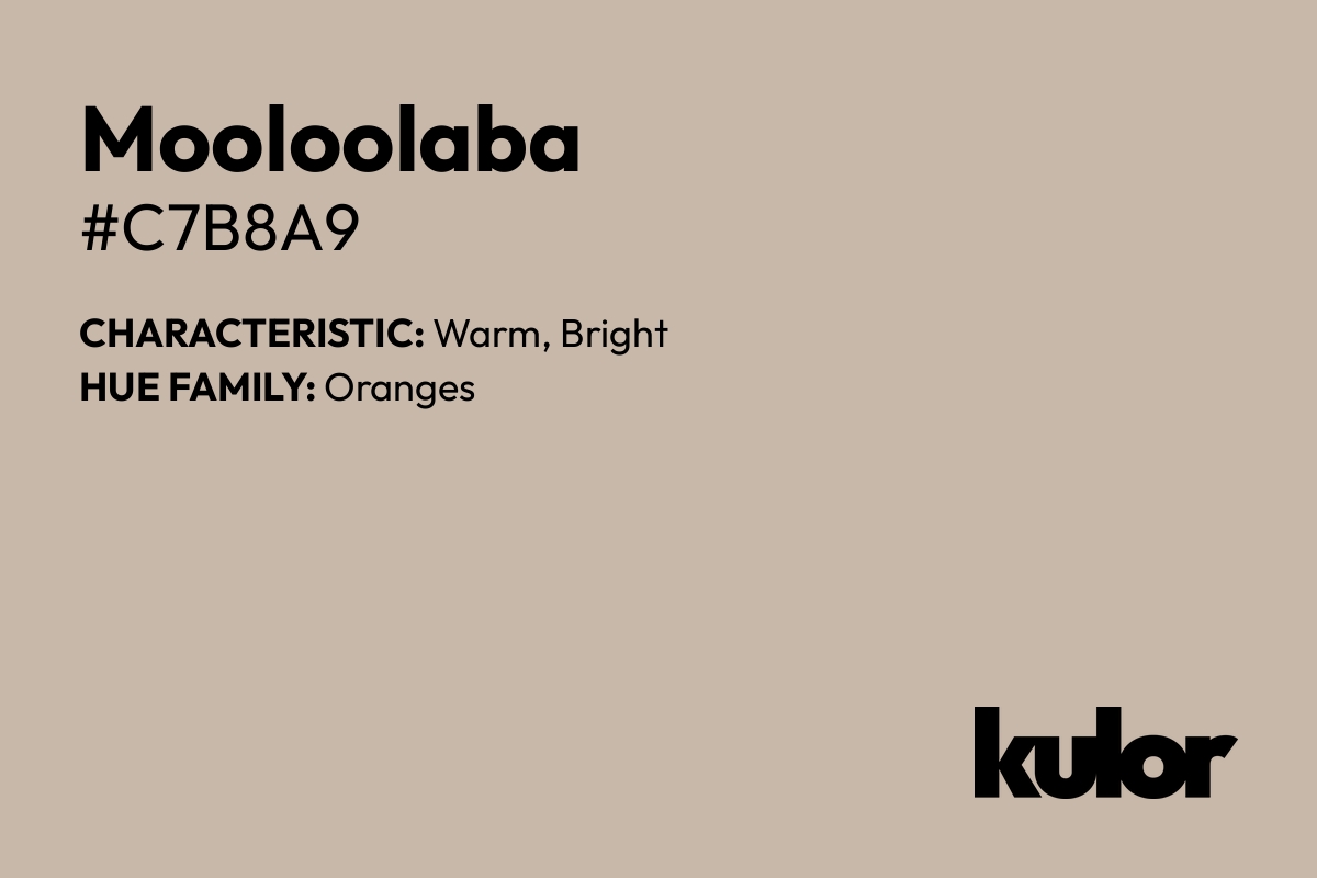 Mooloolaba is a color with a HTML hex code of #c7b8a9.