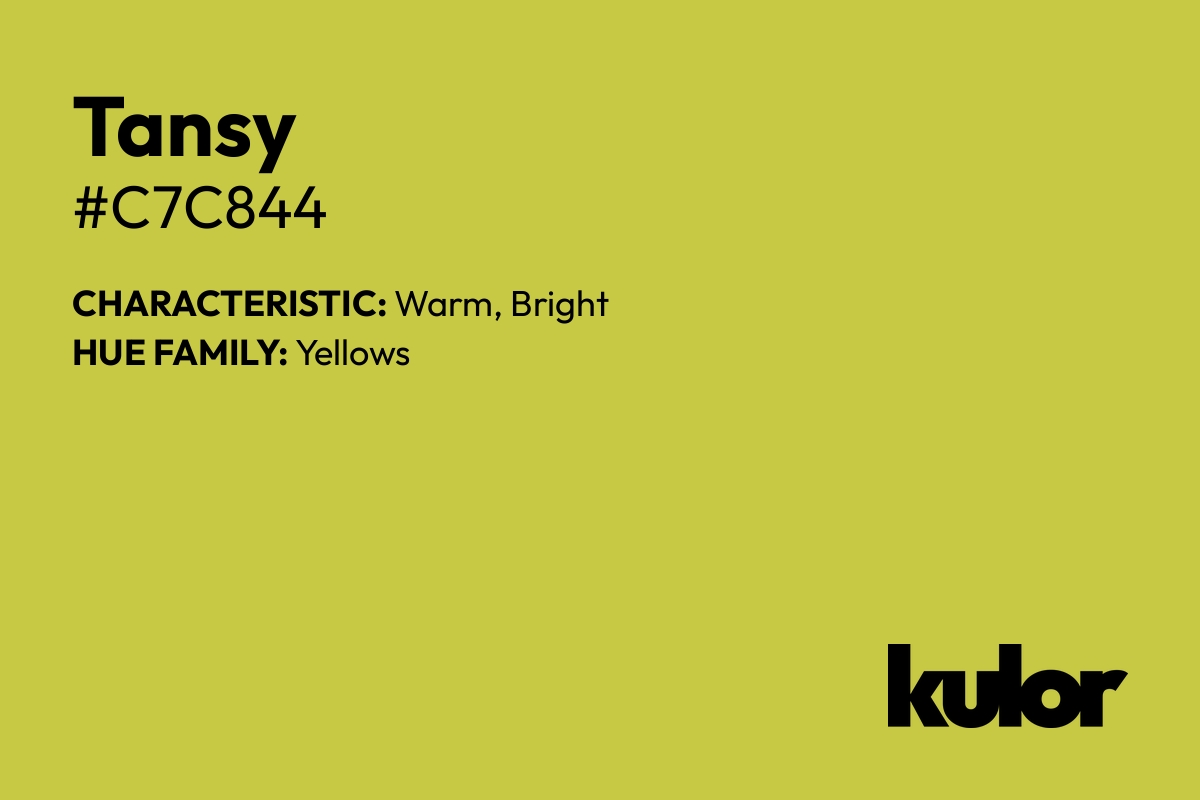 Tansy is a color with a HTML hex code of #c7c844.