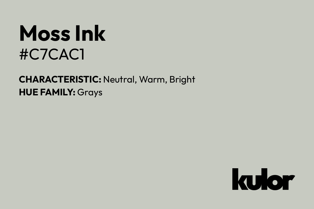 Moss Ink is a color with a HTML hex code of #c7cac1.