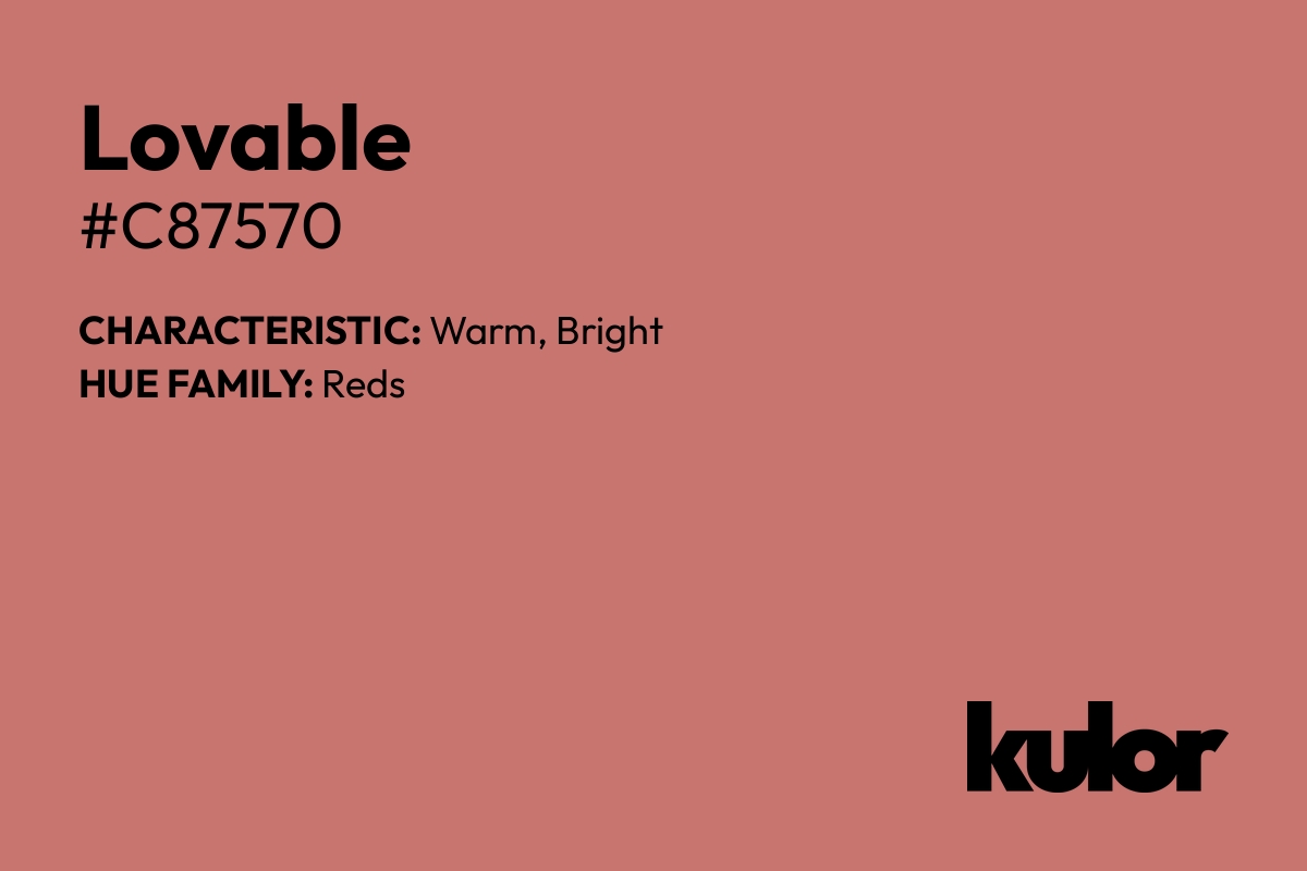 Lovable is a color with a HTML hex code of #c87570.