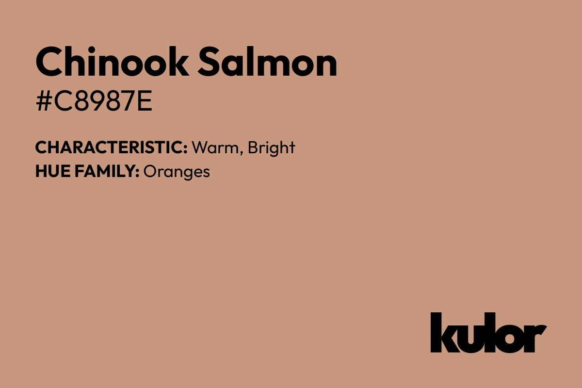 Chinook Salmon is a color with a HTML hex code of #c8987e.