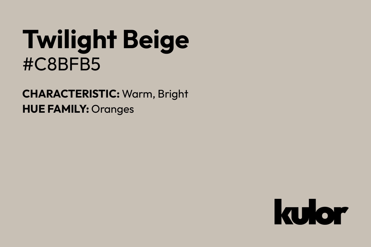 Twilight Beige is a color with a HTML hex code of #c8bfb5.