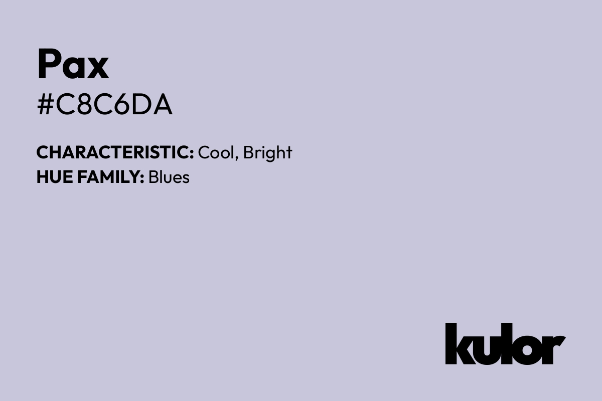 Pax is a color with a HTML hex code of #c8c6da.