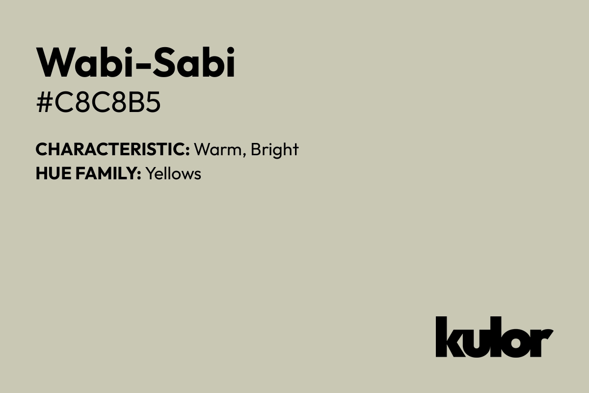 Wabi-Sabi is a color with a HTML hex code of #c8c8b5.