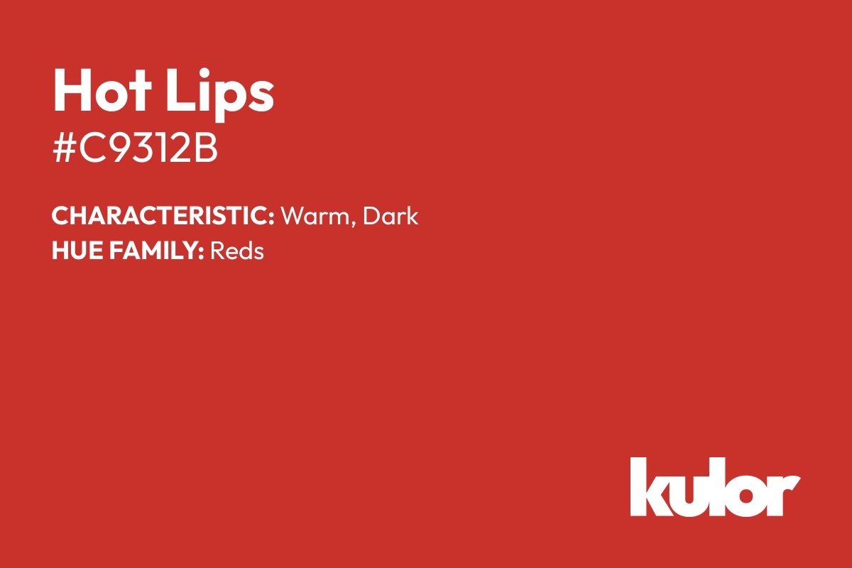 Hot Lips is a color with a HTML hex code of #c9312b.