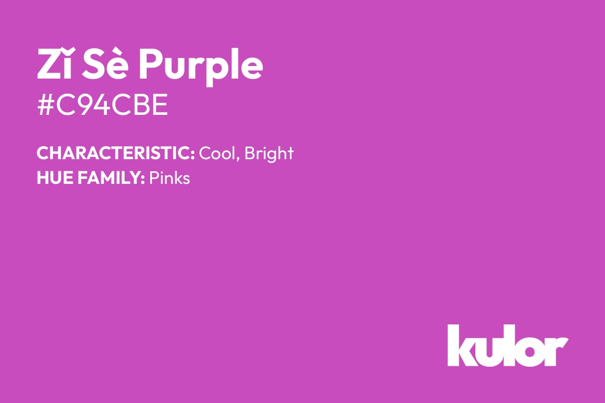 Zǐ Sè Purple is a color with a HTML hex code of #c94cbe.