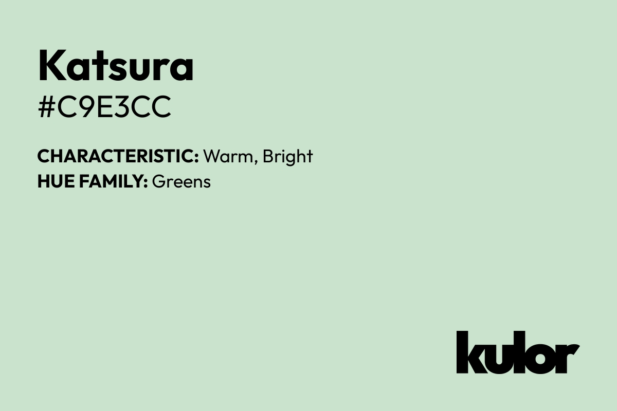 Katsura is a color with a HTML hex code of #c9e3cc.