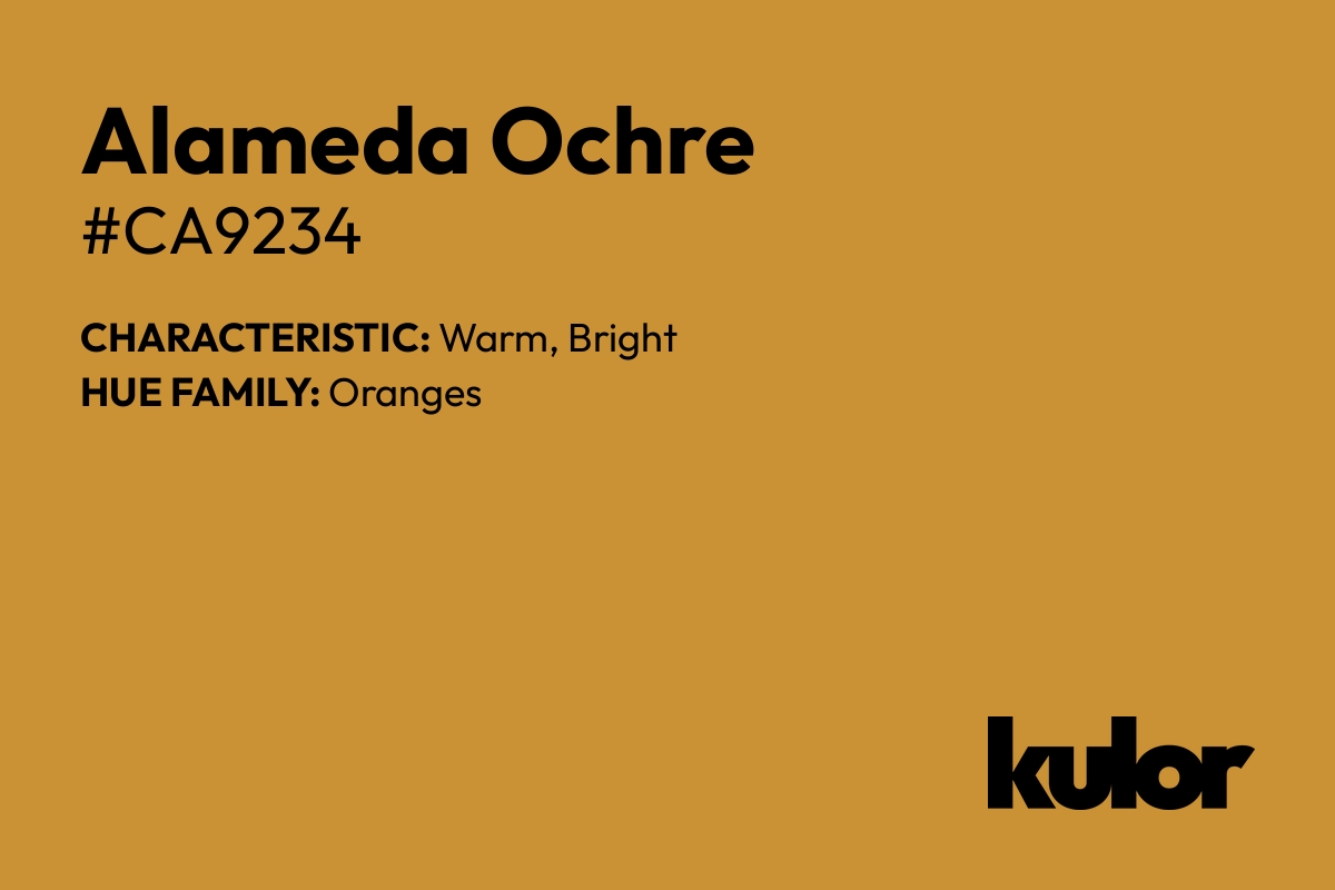 Alameda Ochre is a color with a HTML hex code of #ca9234.