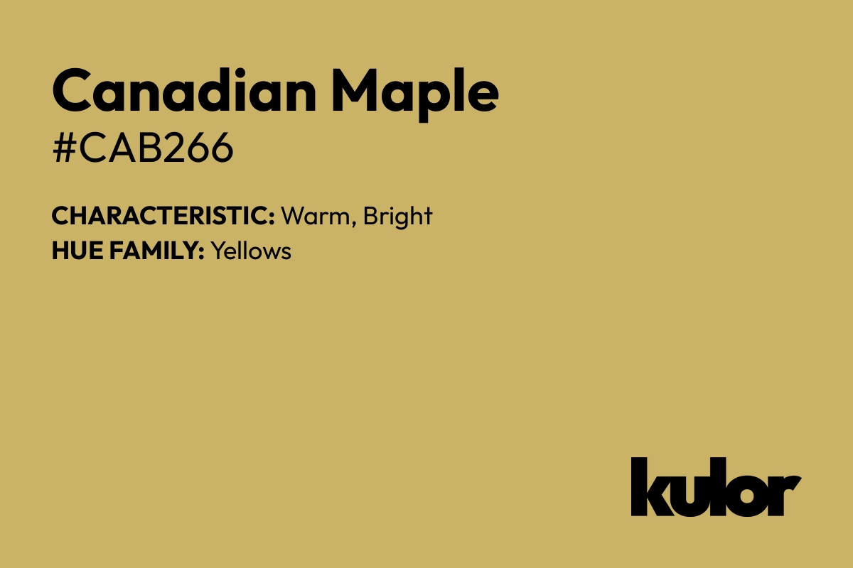 Canadian Maple is a color with a HTML hex code of #cab266.