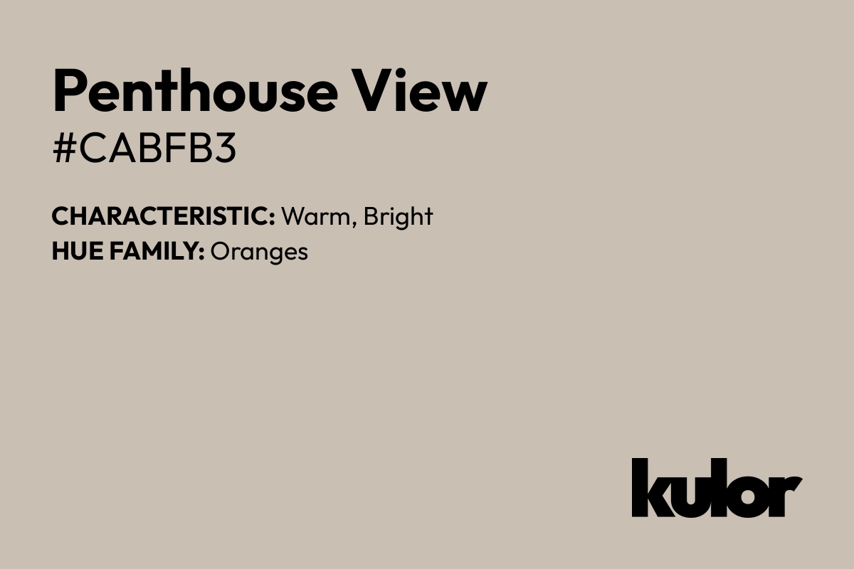 Penthouse View is a color with a HTML hex code of #cabfb3.