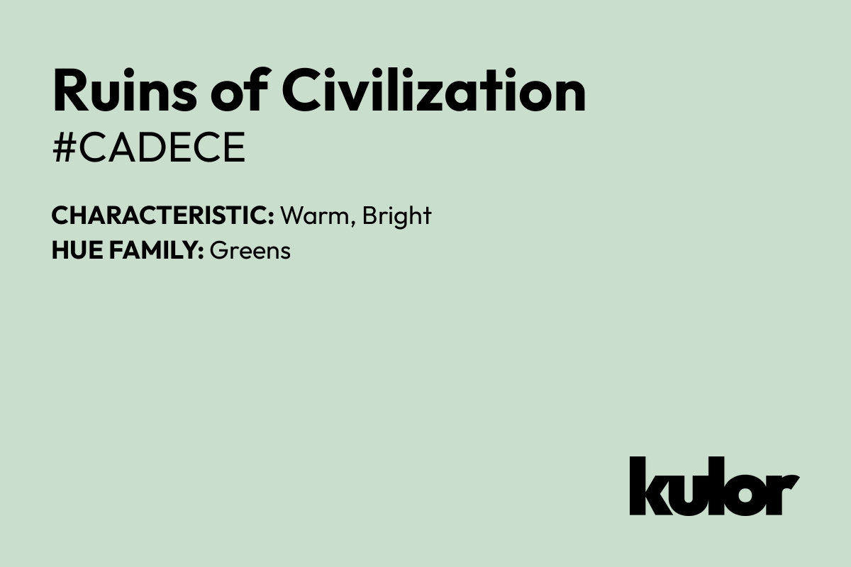 Ruins of Civilization is a color with a HTML hex code of #cadece.