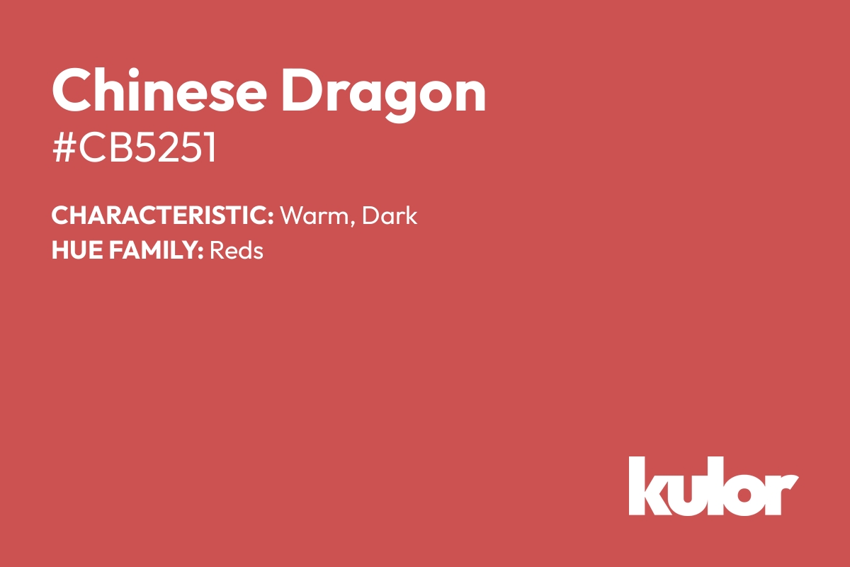 Chinese Dragon is a color with a HTML hex code of #cb5251.