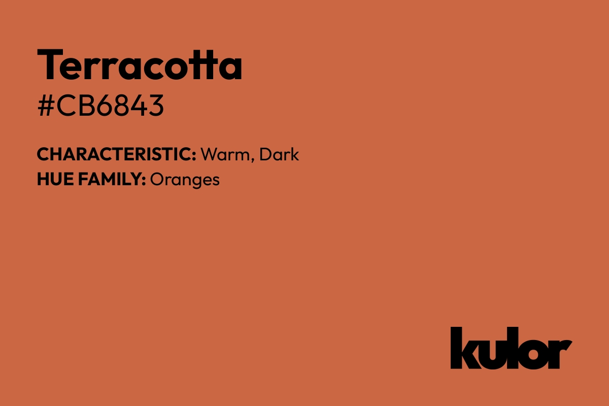 Terracotta is a color with a HTML hex code of #cb6843.