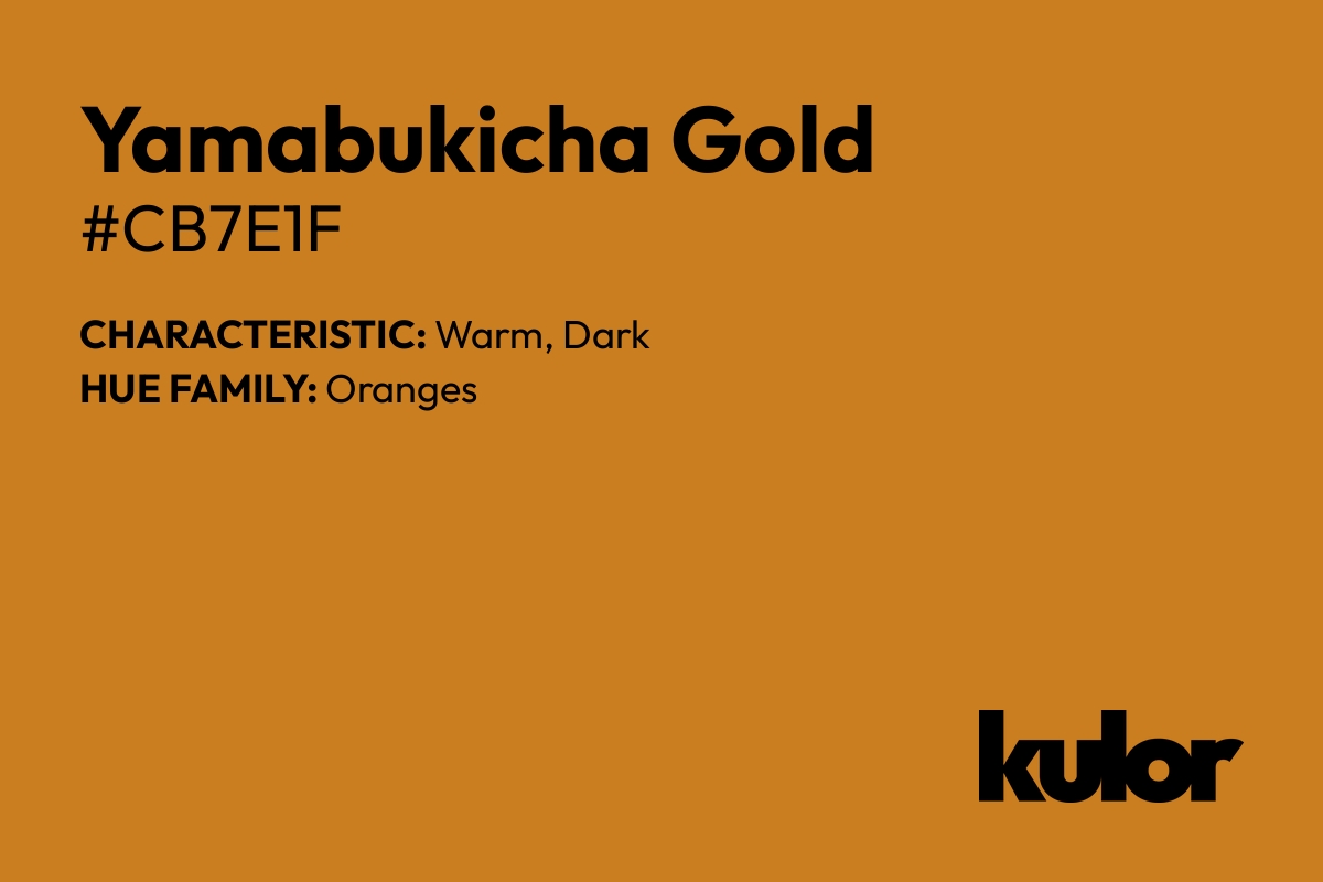 Yamabukicha Gold is a color with a HTML hex code of #cb7e1f.