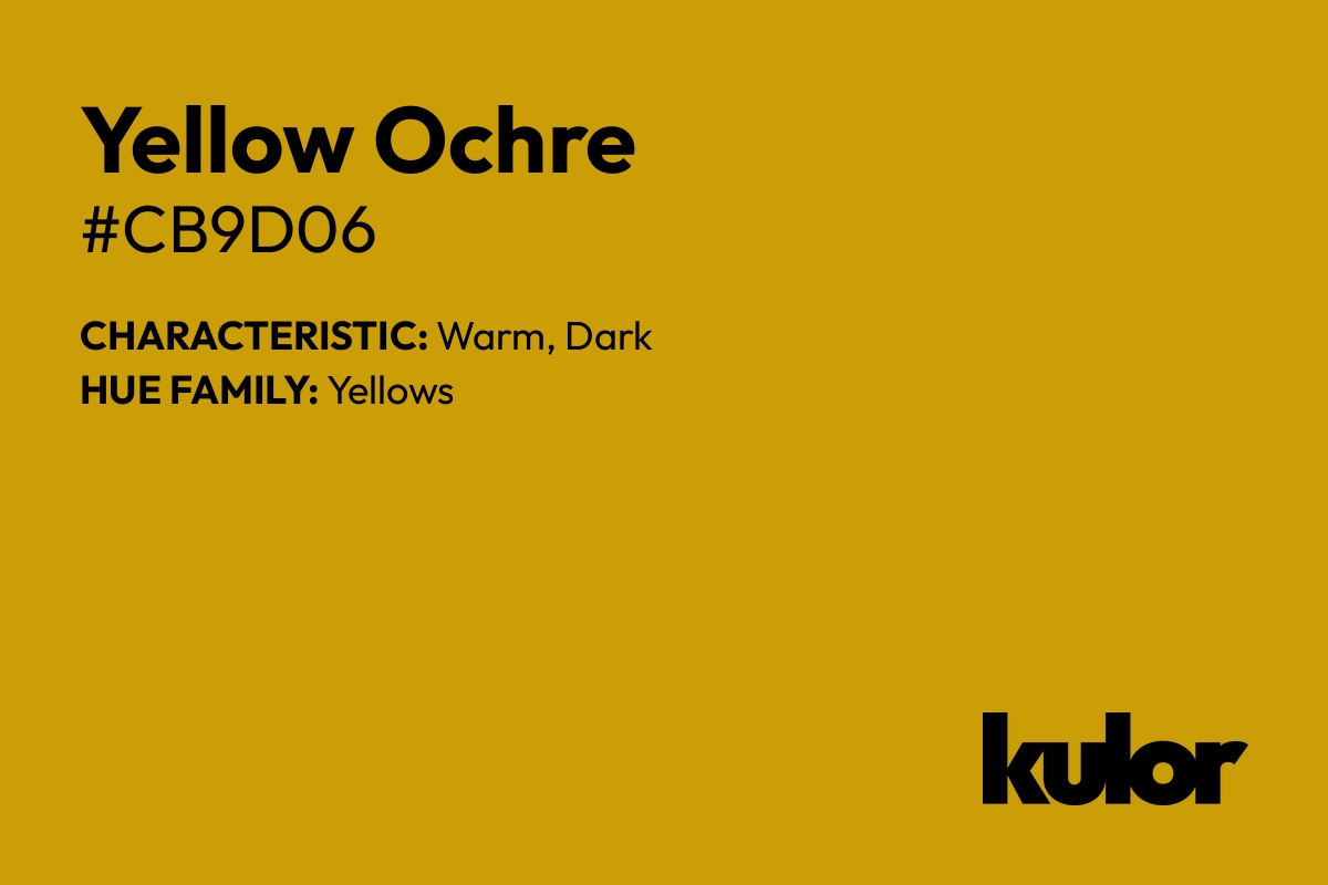 Yellow Ochre is a color with a HTML hex code of #cb9d06.