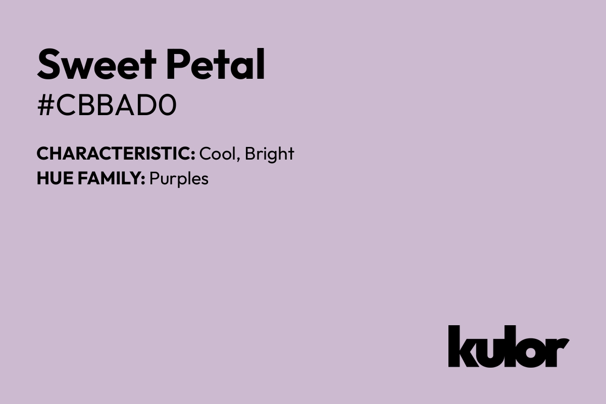 Sweet Petal is a color with a HTML hex code of #cbbad0.