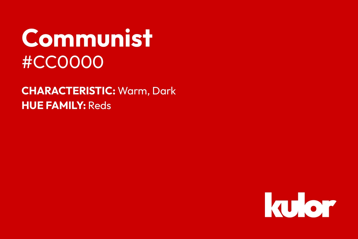 Communist is a color with a HTML hex code of #cc0000.