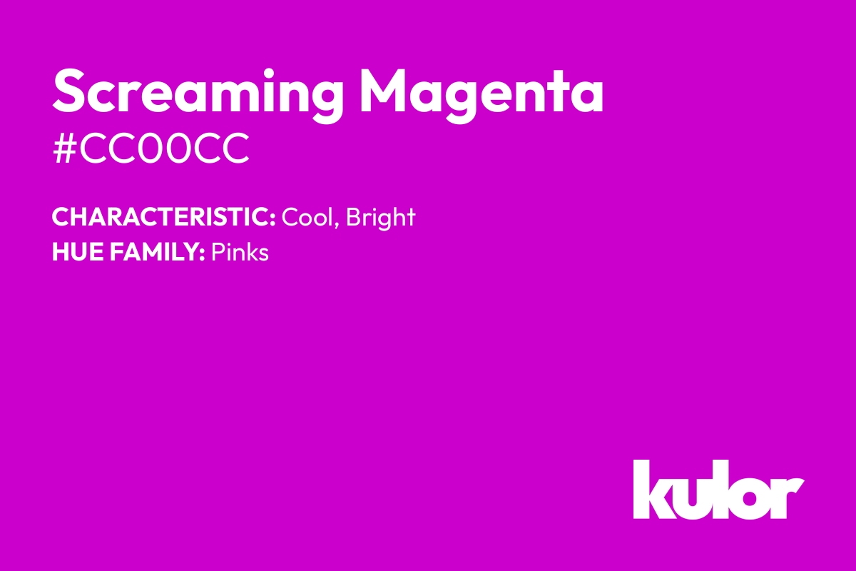 Screaming Magenta is a color with a HTML hex code of #cc00cc.