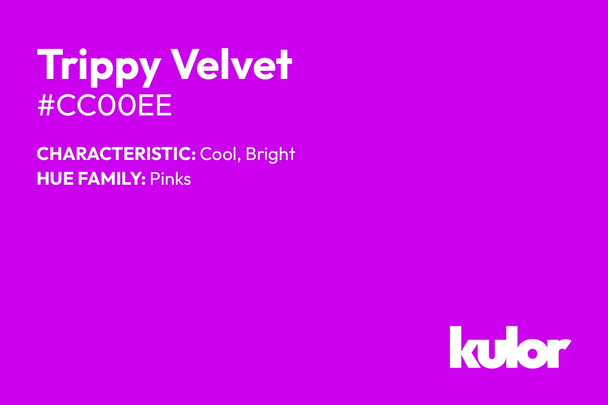 Trippy Velvet is a color with a HTML hex code of #cc00ee.