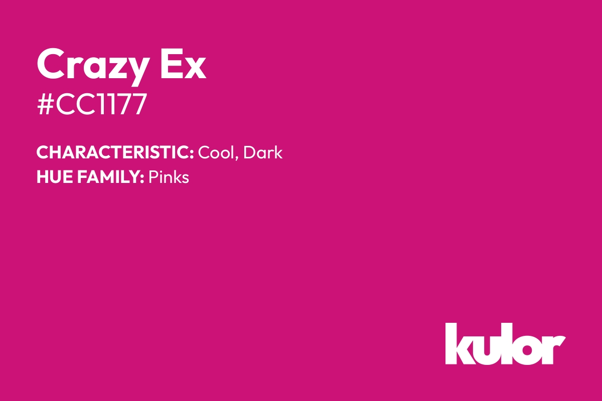 Crazy Ex is a color with a HTML hex code of #cc1177.