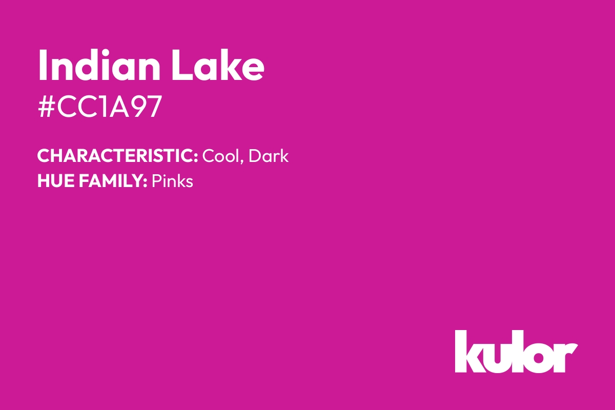 Indian Lake is a color with a HTML hex code of #cc1a97.