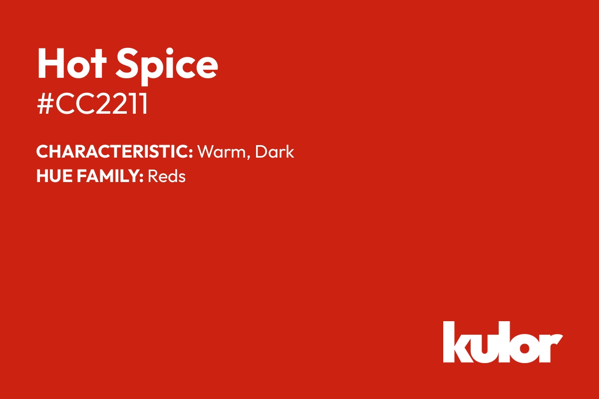 Hot Spice is a color with a HTML hex code of #cc2211.