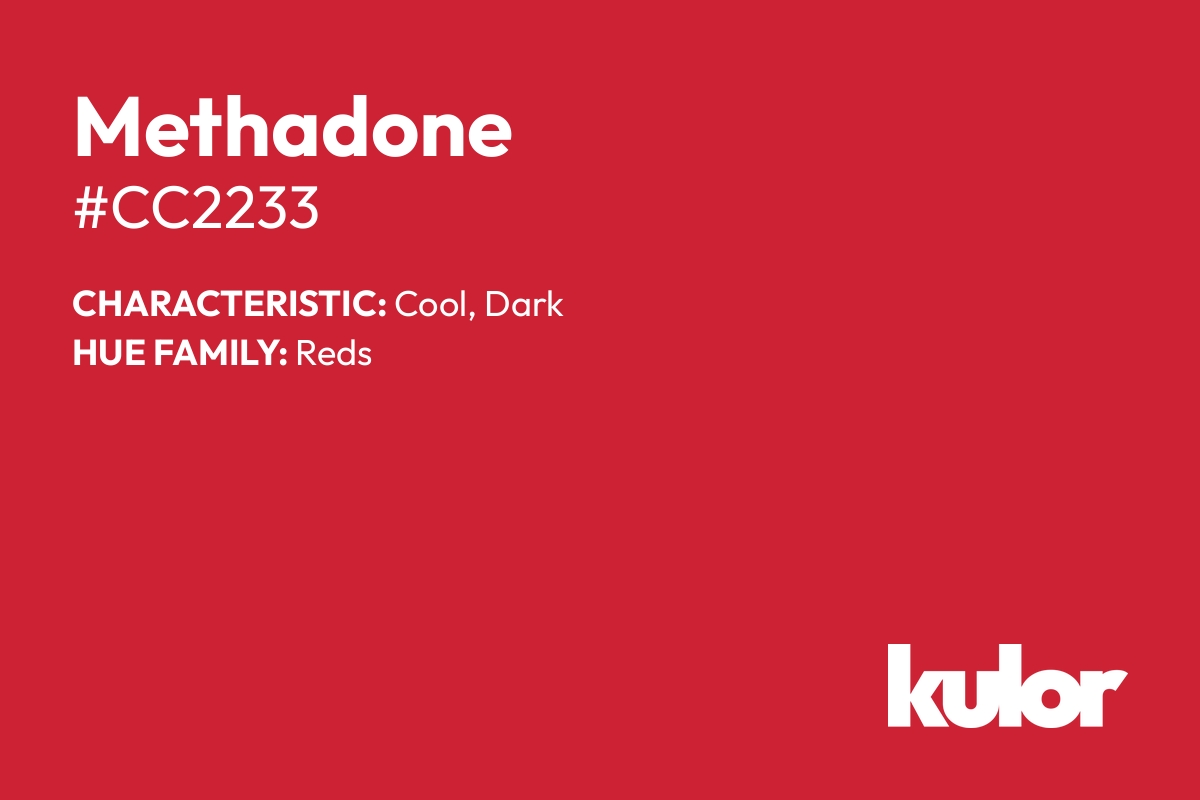 Methadone is a color with a HTML hex code of #cc2233.