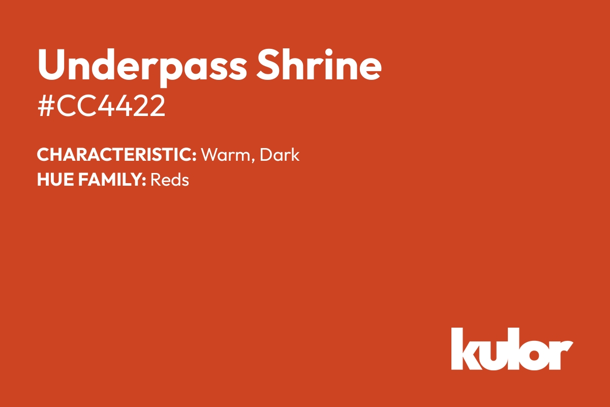 Underpass Shrine is a color with a HTML hex code of #cc4422.