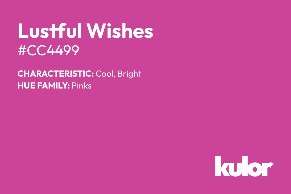 Lustful Wishes is a color with a HTML hex code of #cc4499.