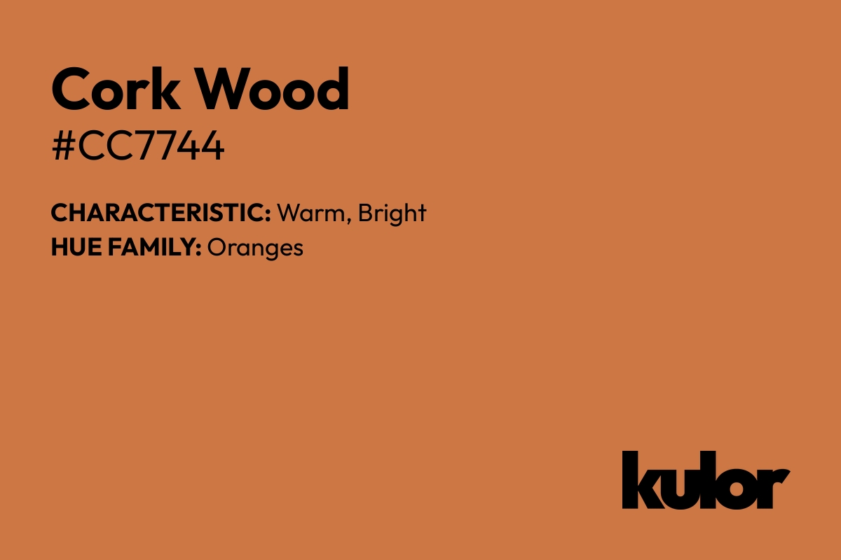 Cork Wood is a color with a HTML hex code of #cc7744.