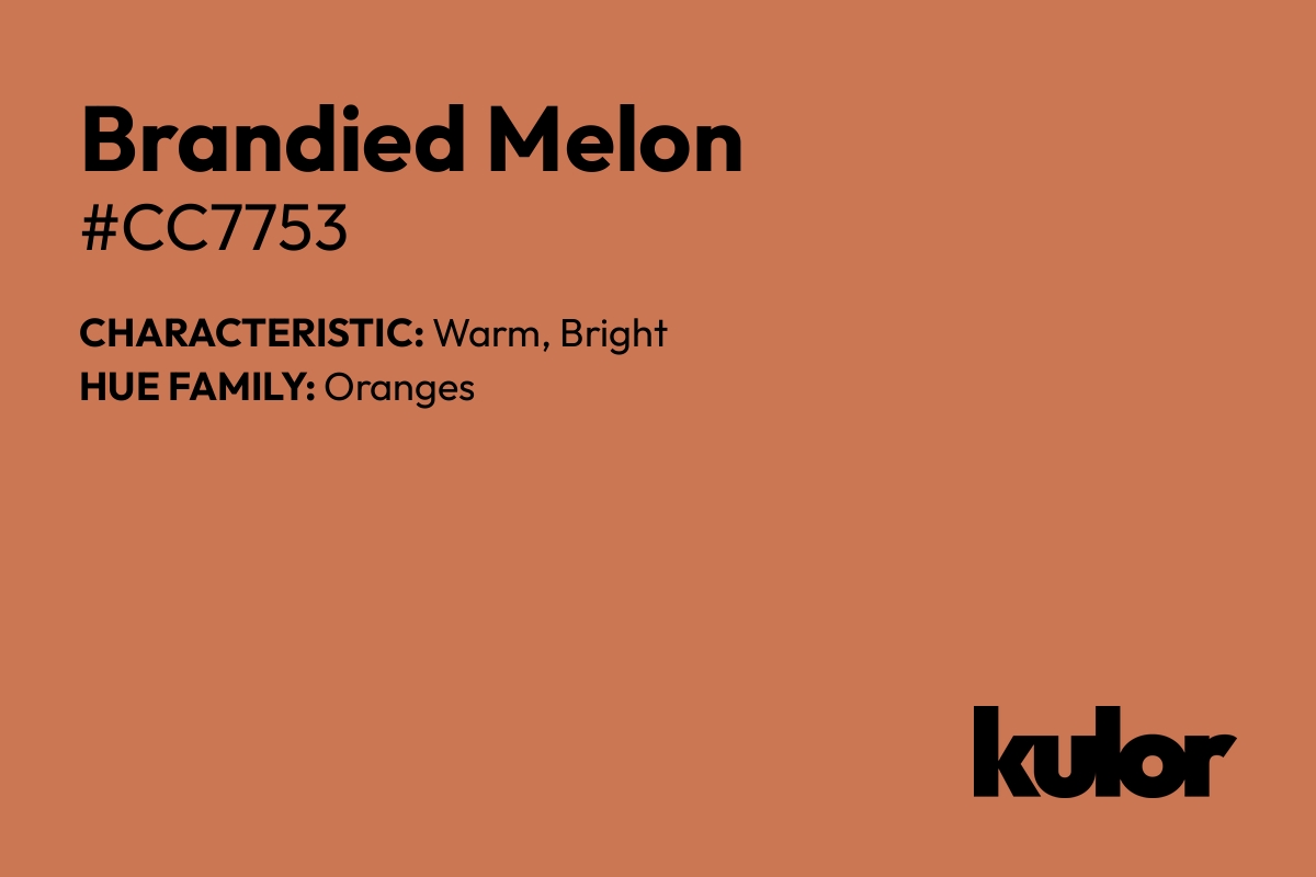 Brandied Melon is a color with a HTML hex code of #cc7753.