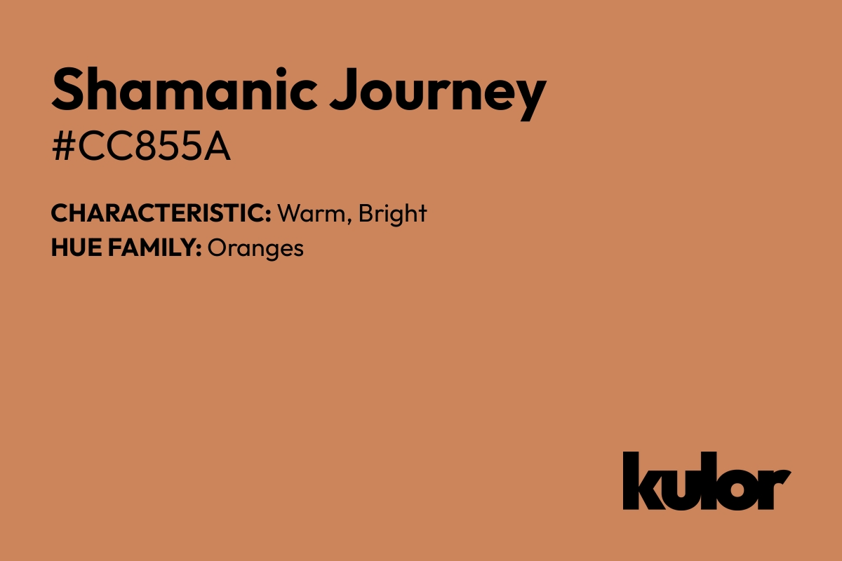 Shamanic Journey is a color with a HTML hex code of #cc855a.