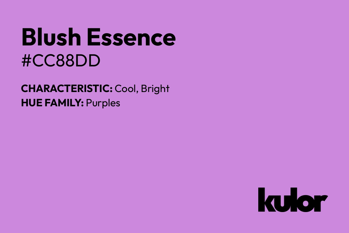 Blush Essence is a color with a HTML hex code of #cc88dd.