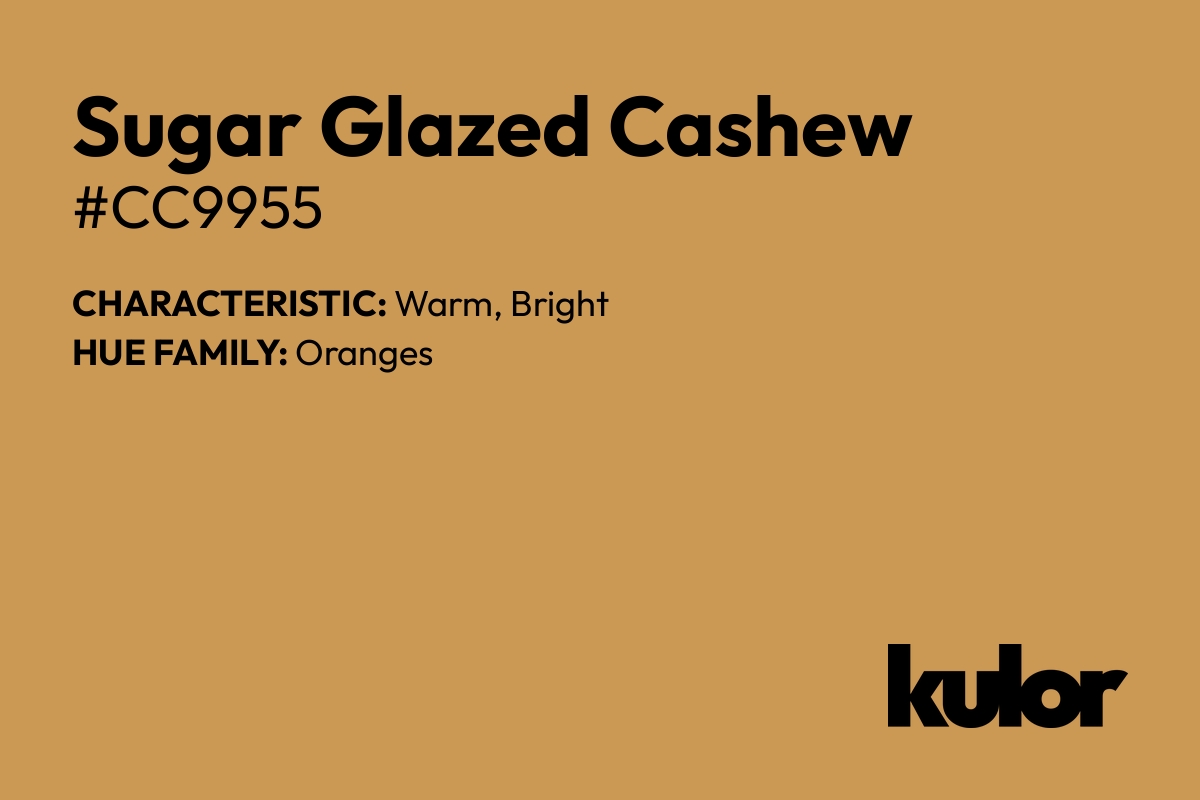 Sugar Glazed Cashew is a color with a HTML hex code of #cc9955.